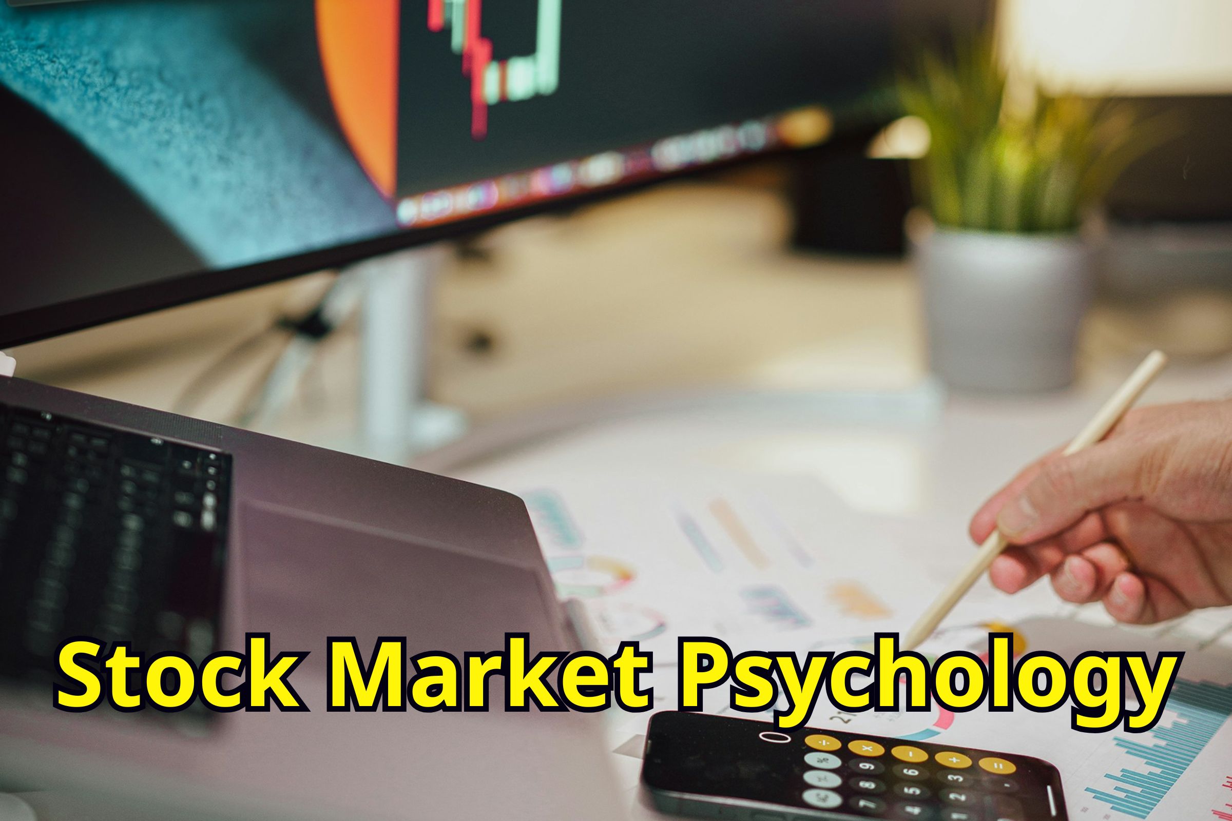 Stock market psychology